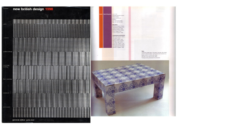 &lsquo;New British Design&rsquo;, matt was included with the &lsquo;cardboard coffee table&rsquo;